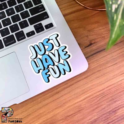 استیکر متن Just Have Fun