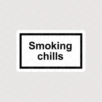 استیکر متن Smoking Chills