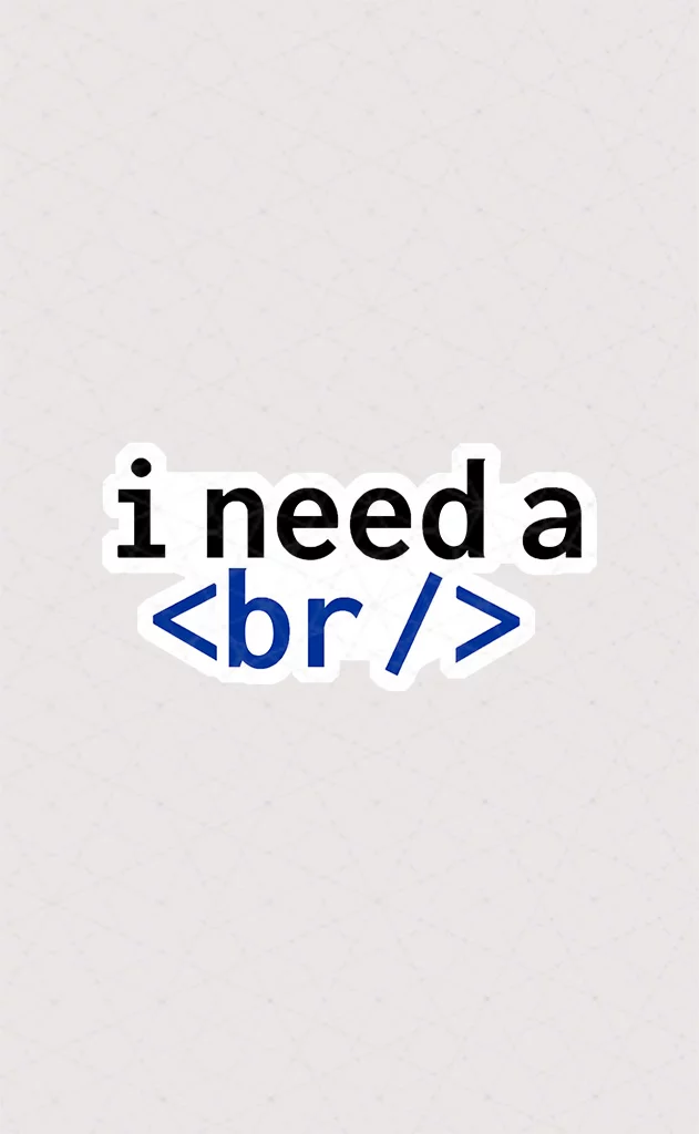i need a break