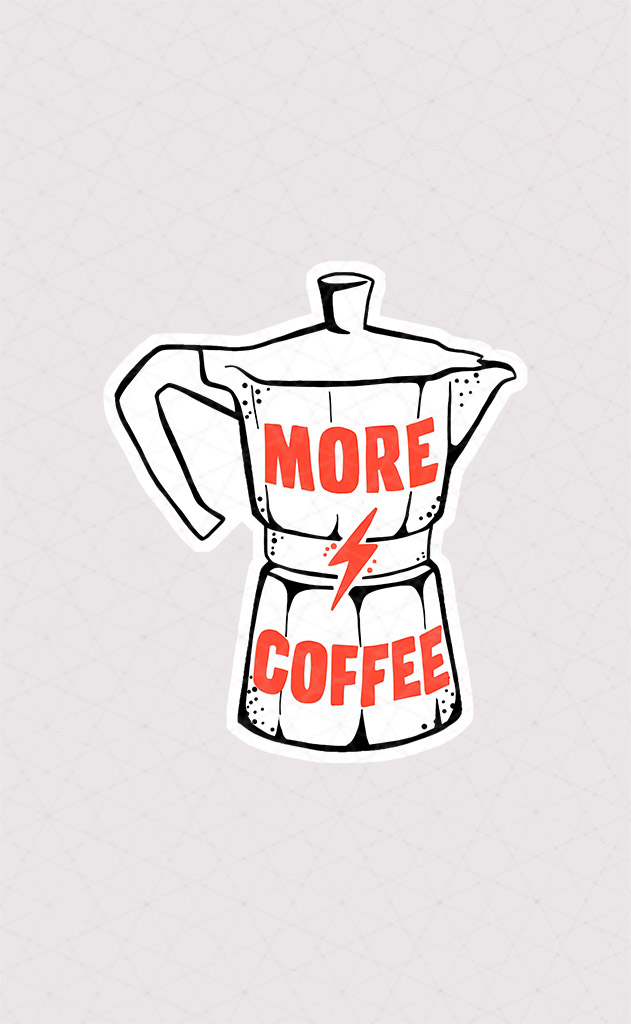 استیکر قهوه جوش همراه با متن  More Coffee
