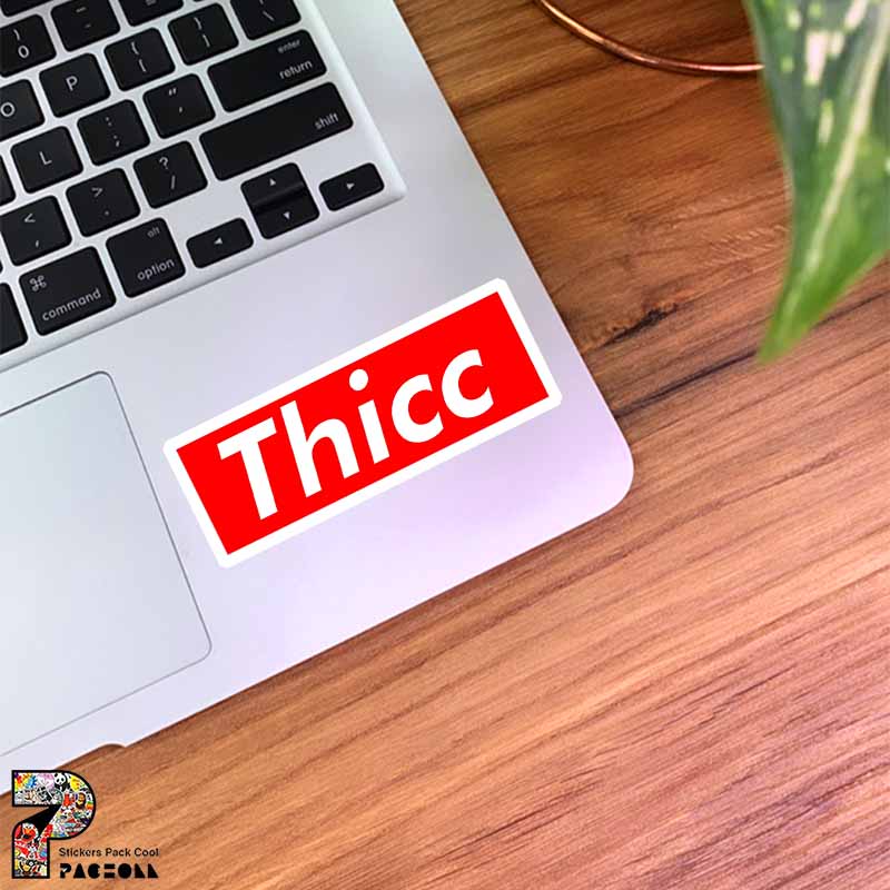 این استیکر یک مستطیل قرمز رنگ با متن "Thicc" به رنگ سفید است. متن "Thicc" به معنای "ضخیم" یا "چاق" است