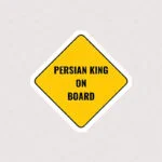 استیکر متن Persian King On Board