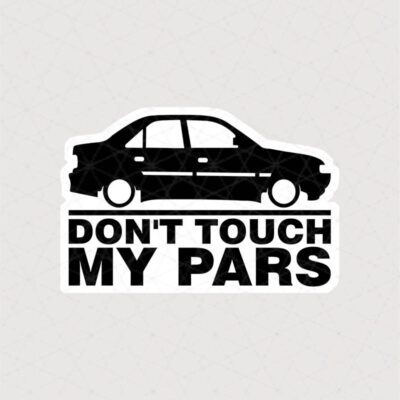 استیکر پرشیا Dont Touch MY PARS