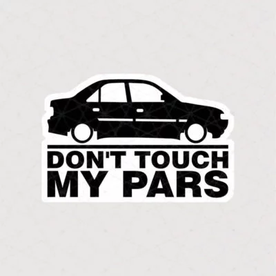 استیکر پرشیا Dont Touch MY PARS