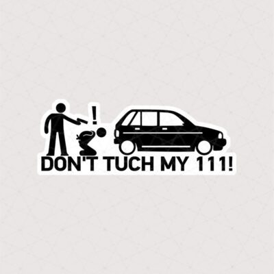 استیکر پراید ، دوند تاچ مای 111 ، Dont tuch my 111