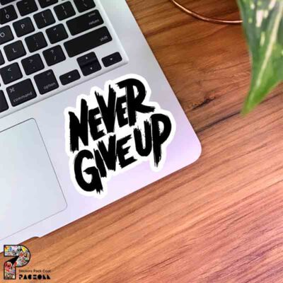 استیکر متن Never Give Up - هرگز تسلیم نشو