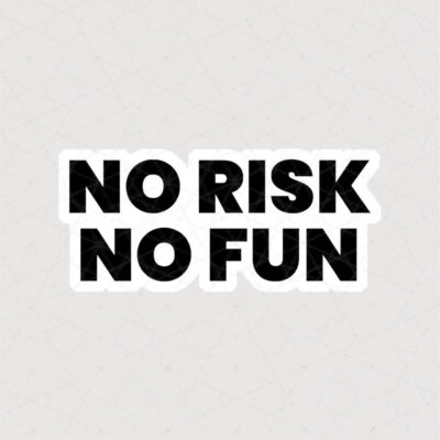 استیکر متن No Risk No Fun