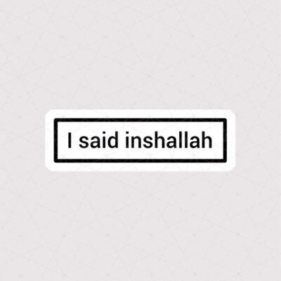 استیکر متن i said inshallah به معنی من گفتم انشالله